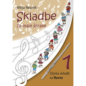 Skladbe za male škrate 1 – zbirka skladb za flavto