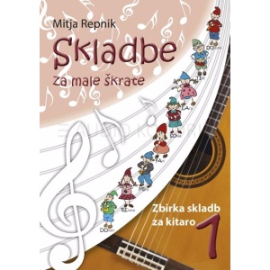 Skladbe za male škrate 1 – zbirka skladb za kitaro