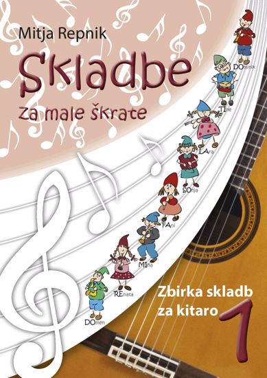 Skladbe za male škrate 1 – zbirka skladb za kitaro